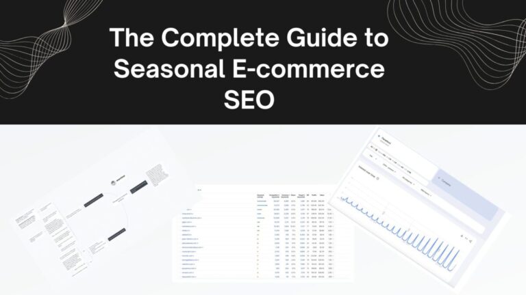 The Complete Guide to Seasonal E-commerce SEO
